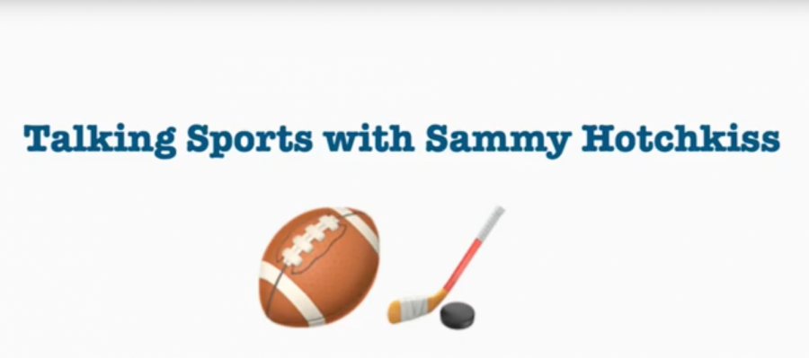 Talking Sports with Sammy Hotchkiss: EP. 1